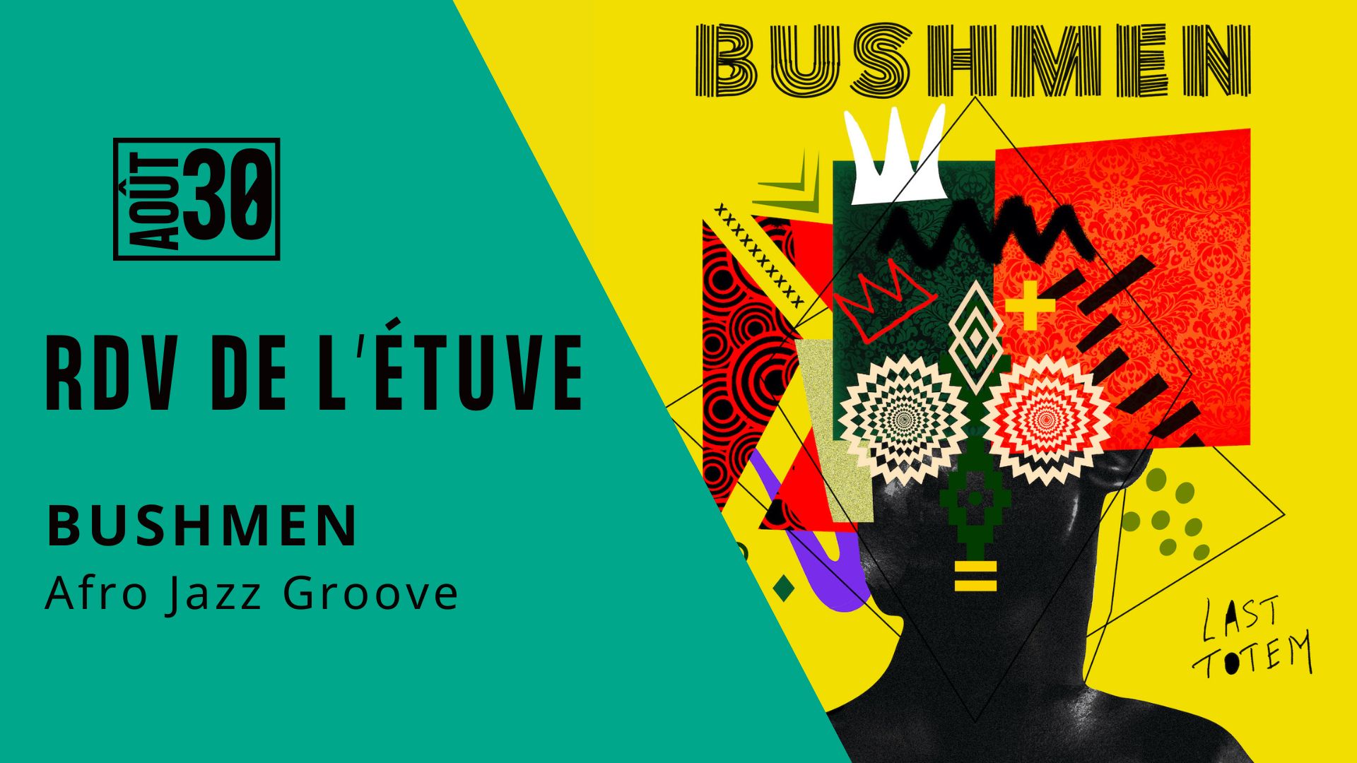 RDV de l'étuve I Bushmen (Afro Jazz Groove)