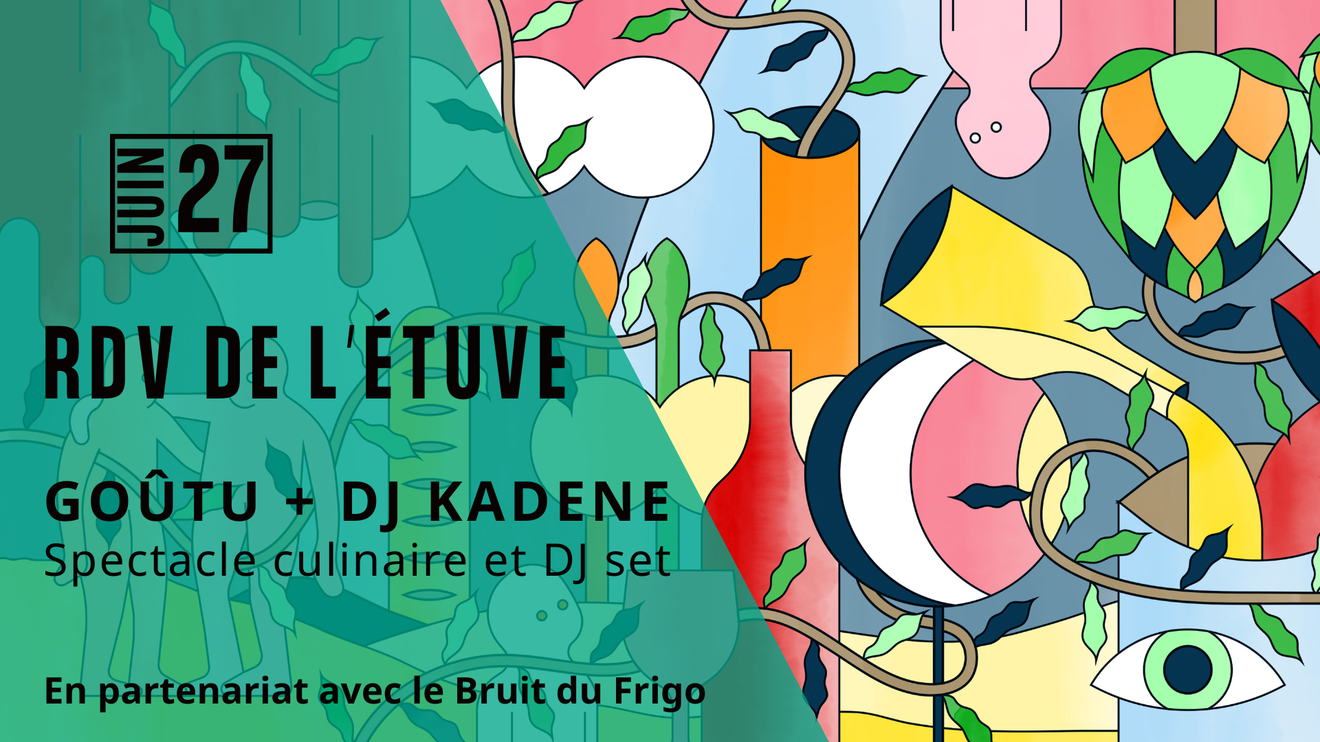 RDV de l'Etuve #5 : Goûtu + DJ Kadene (Spectacle culinaire et DJ Set)